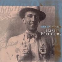 Jimmie Rodgers - The Essential Jimmie Rodgers